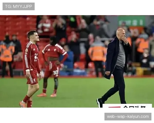 利物浦新体系磨合遇阻 维尔茨孤掌难鸣致进攻效率不足 利物浦新体系磨合遇阻 维尔茨孤掌难鸣致进攻效率不足